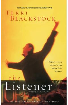 The Listener: What If You Could Hear What God Hears? - Terri Blackstock