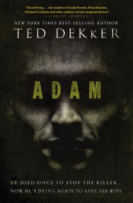 Adam - Ted Dekker