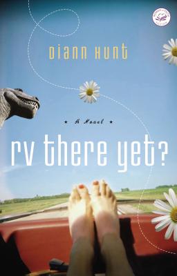 RV There Yet? - Diann Hunt