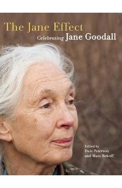 Poza produsului The Jane Effect: Celebrating Jane Goodall - Dale Peterson