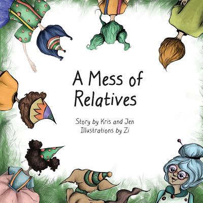 A Mess of Relatives - Kristen Sandoz