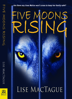 Five Moons Rising - Lise Mactague