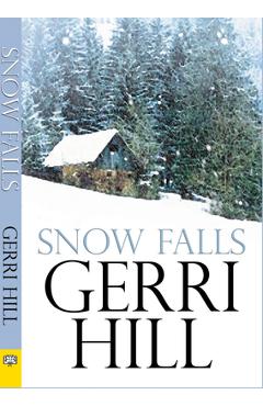 Coperta cărții 'Snow Falls - Gerri Hill'