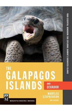 Coperta cărții 'The Galapagos Islands and Ecuador, 3rd Edition: Your Essential Handbook for Exploring Darwin's Enchanted Islands -'