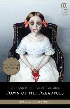 Pride and Prejudice and Zombies: Dawn of the Dreadfuls - Steve Hockensmith