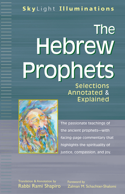The Hebrew Prophets: Selections Annotated & Explained - Rami Shapiro