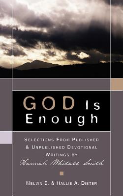 GOD Is Enough - Melvin E. Dieter