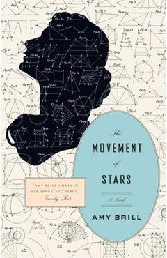 Poza produsului The Movement of Stars - Amy Brill