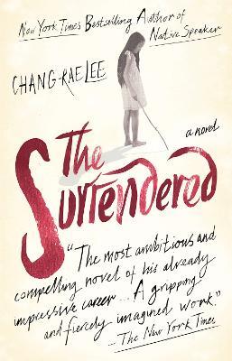 The Surrendered - Chang-rae Lee