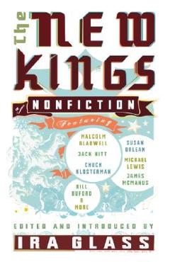 Coperta cărții 'The New Kings of Nonfiction - Ira Glass'