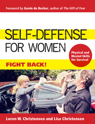 Self-Defense for Women: Fight Back - Loren W. Christensen