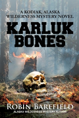 Karluk Bones - Robin Barefield