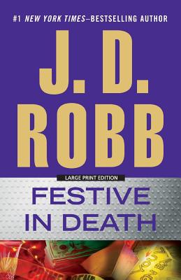 Festive in Death - J. D. Robb