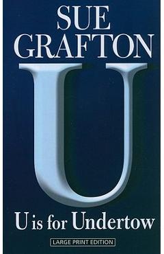 Coperta cărții 'U Is for Undertow - Sue Grafton'