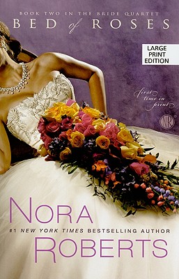 Bed of Roses - Nora Roberts