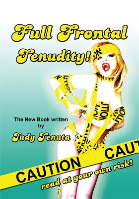 Full Frontal Tenudity - Judy Tenuta
