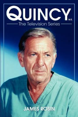 Quincy M.E., the Television Series - James Rosin