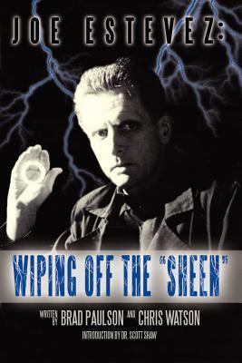 Joe Estevez: Wiping Off the Sheen - Brad Paulson