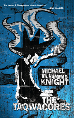 The Taqwacores - Michael Muhammad Knight