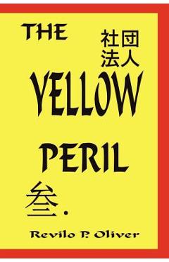 Coperta cărții 'The Yellow Peril - Revilo P. Oliver'