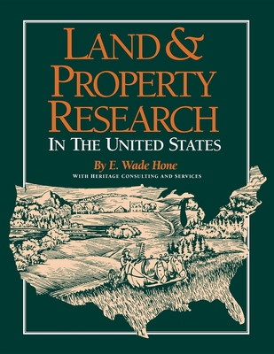 Land and Property Research - E. Wade Hone