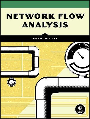 Network Flow Analysis - Michael W. Lucas