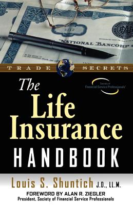 The Life Insurance Handbook - Louis S. Shuntich