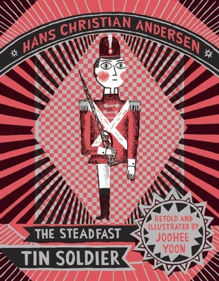 The Steadfast Tin Soldier - Hans Christian Andersen
