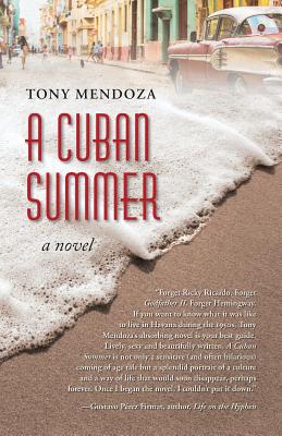 A Cuban Summer - Tony Mendoza