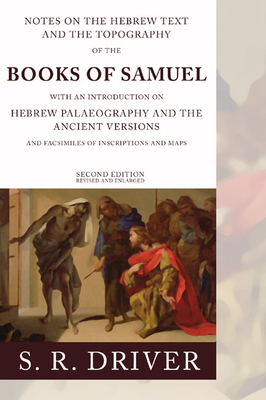 Notes on the Hebrew Text of Samuel - Samuel R. Driver