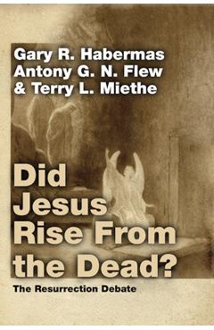 Coperta cărții 'Did Jesus Rise From the Dead? - Gary R. Habermas'