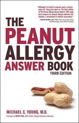 The Peanut Allergy Answer Book - Michael C. Young