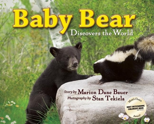 Baby Bear Discovers the World - Marion Dane Bauer