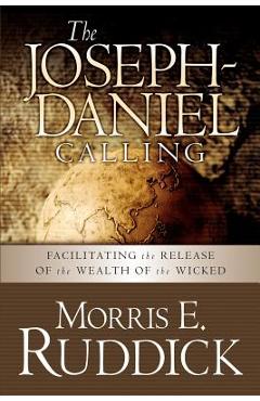 Coperta cărții 'The Joseph-Daniel Calling - Morris E. Ruddick'