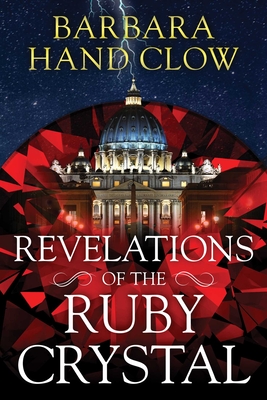Revelations of the Ruby Crystal - Barbara Hand Clow