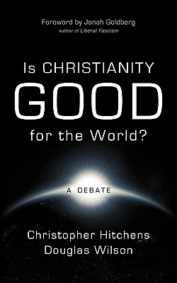Is Christianity Good for the World? - Christopher Hitchens