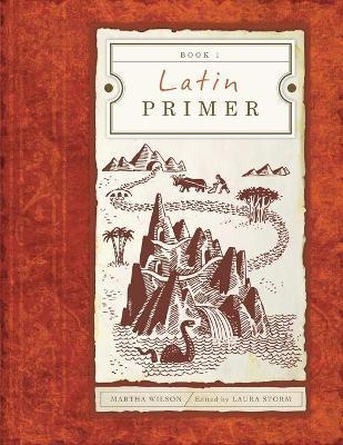 Latin Primer 1 Student Edition (Student) - Martha Wilson