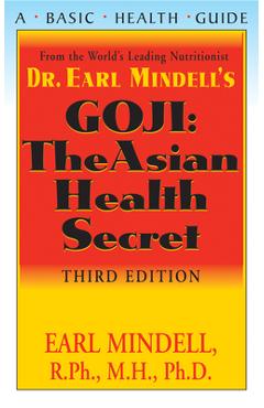 Coperta cărții 'Goji: The Asian Health Secret, Third Edition - Earl Mindell'