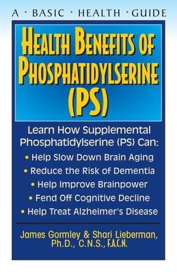 Health Benefits of Phosphatidylserine (Ps) - James Gormley