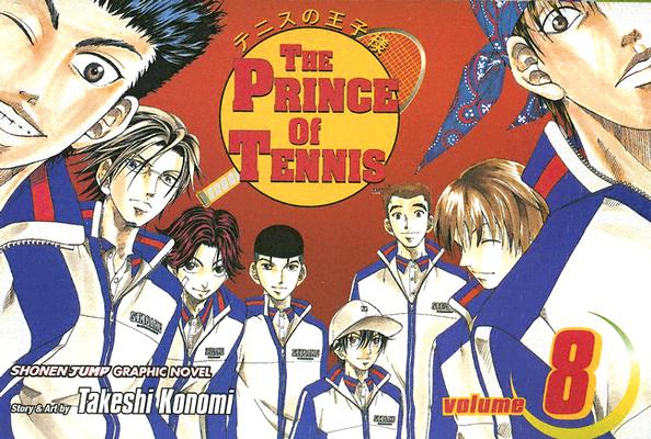 The Prince of Tennis, Vol. 8, 8 - Takeshi Konomi