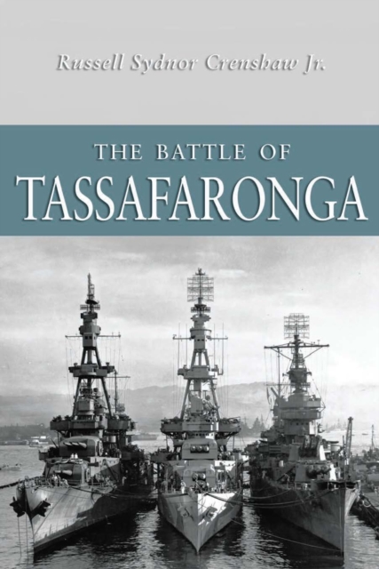 The Battle of Tassafaronga - Russell Sydnor Crenshaw