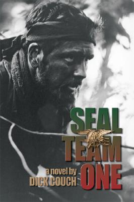 Seal Team One - Dick R. Couch
