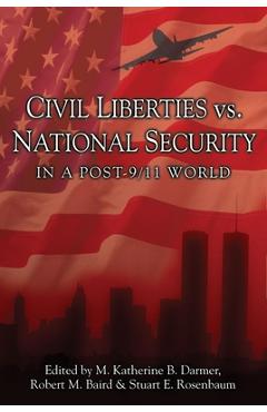 Coperta cărții 'Civil Liberties vs. National Security in a Post 9/11 World - M. Katherine B. Darmer'