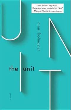Coperta cărții 'The Unit - Ninni Holmqvist'