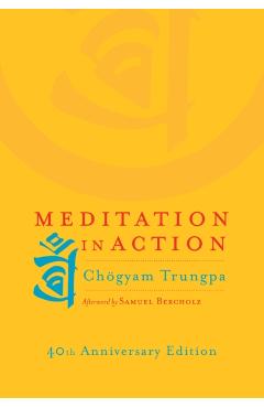 Meditation in Action - Chogyam Trungpa