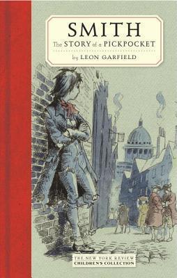 Smith: The Story of a Pickpocket - Leon Garfield