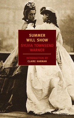 Summer Will Show - Sylvia Townsend Warner