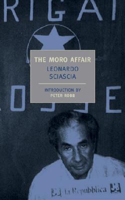 The Moro Affair: And the Mystery of Majorana - Leonardo Sciascia