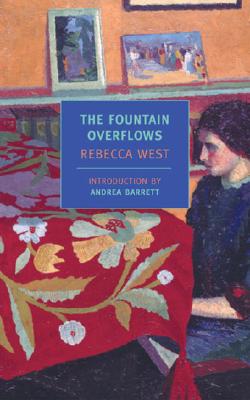 The Fountain Overflows - Rebecca West