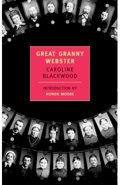 Great Granny Webster - Caroline Blackwood